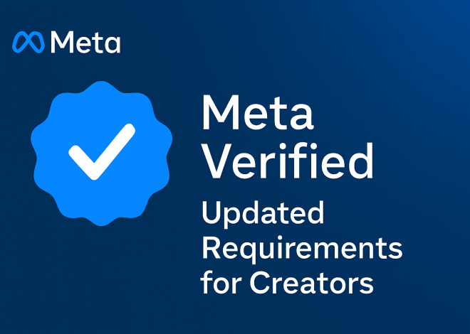 Meta Verified Requirements: What Businesses Must Know Now
