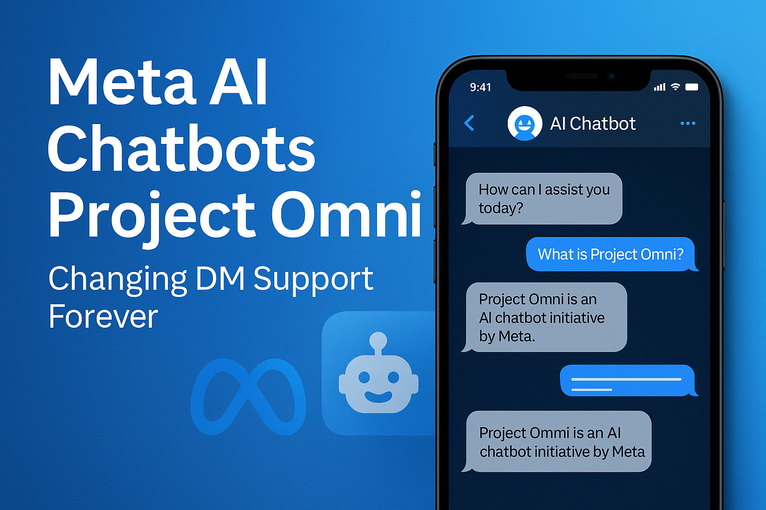 Meta AI Chatbots Project Omni Explained: How Project Omni Will Change DM Support