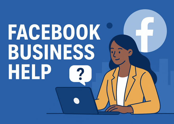 Facebook Business Help Expert Guide for UK Companies