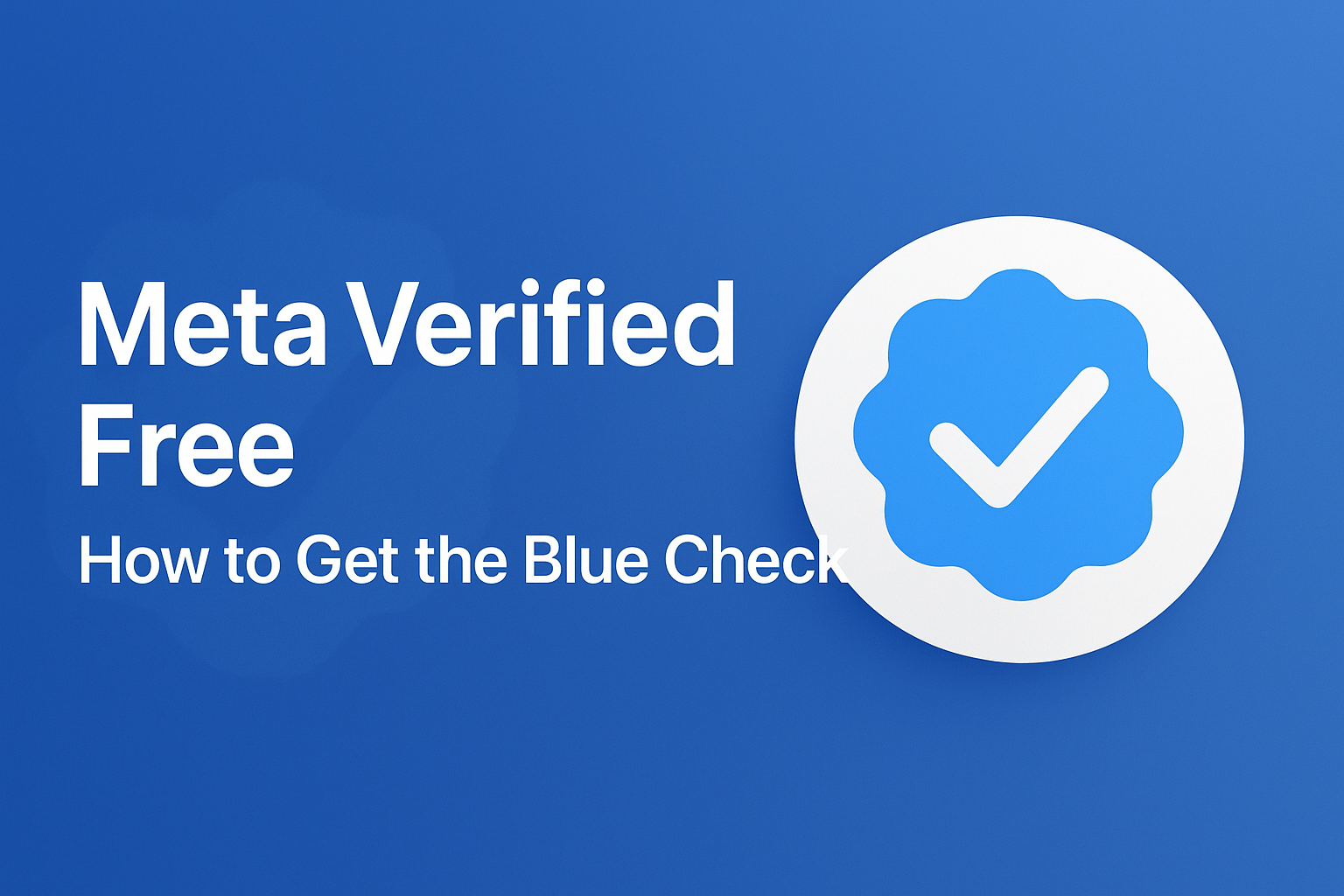 Meta Verified Free: Unlocking Business Benefits on Facebook